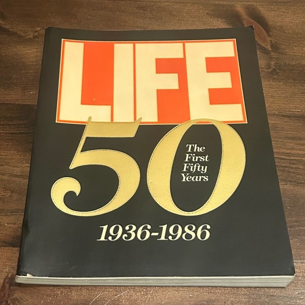 Vintage 80s LIFE‎ The First Fifty Years 1936-1986 Book 50th Anniversary Edition